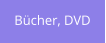 Bücher, DVD