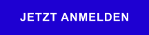 JETZT ANMELDEN