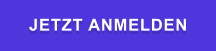 JETZT ANMELDEN