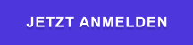 JETZT ANMELDEN